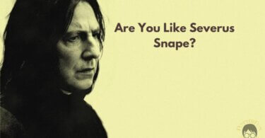 Are You Like Severus Snape Quiz